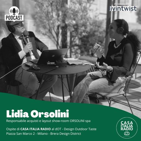 Lidia Orsolini - Responsabile acquisti e layout show-room ORSOLINI spa