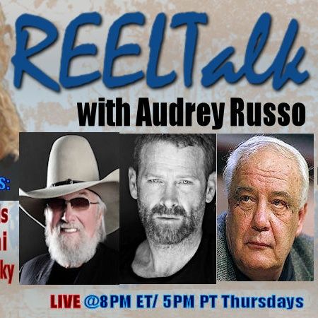 REELTalk: Country Music Icon Charlie Daniels, Actor Director Max Martini and Last Interview with Soviet Dissident Vladimir Bukovsky