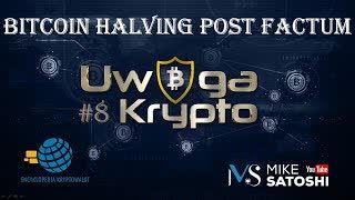 Uwaga Krypto! #9 | - Bitcoin halving - analiza post factum