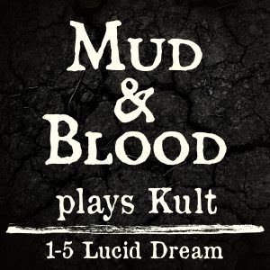 Kult 1-5: Lucid Dream