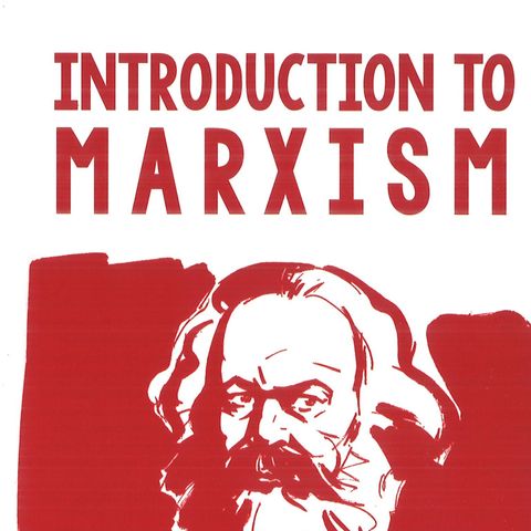 An introduction to Marxism (STUDENT SPECIAL)