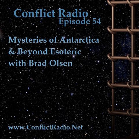 Episode 54  Mysteries of Antarctica & Beyond Esoteric with Brad Olsen
