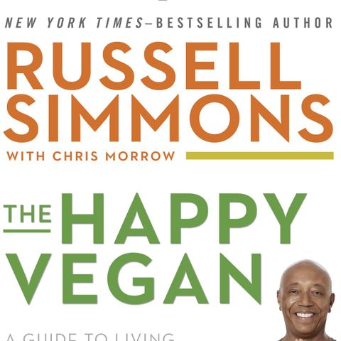 Russell Simmons The Happy Vegan