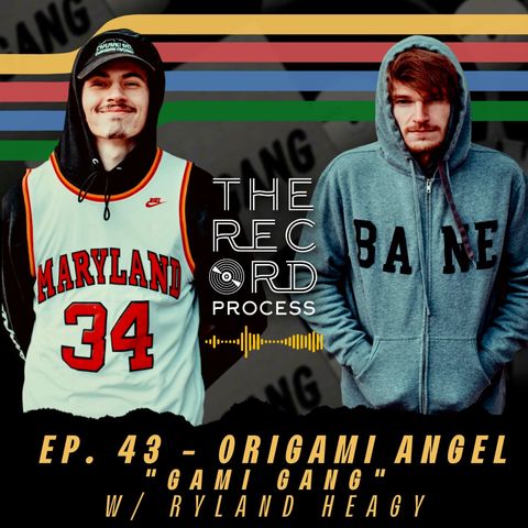 EP. 43 - Ryland Heagy (Vocalist / Guitarists of Origami Angel) Does DIY Recording "Gami-Style"