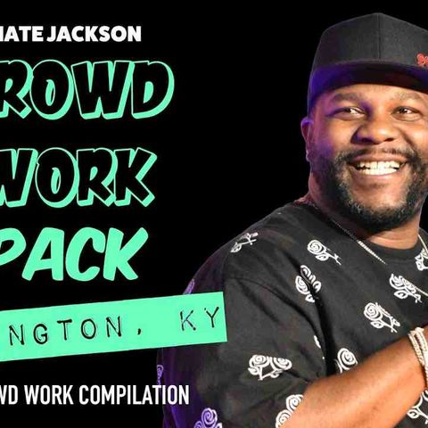 CROWD WORK PACK_ LEXINGTON_ KY