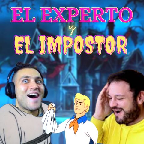 44 - EL EXPERTO Y EL IMPOSTOR