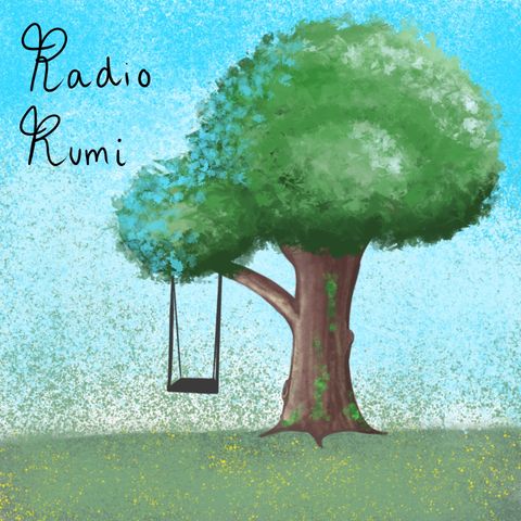 Radio Rumi Program 35: The Rabbit that Danced with the Trees