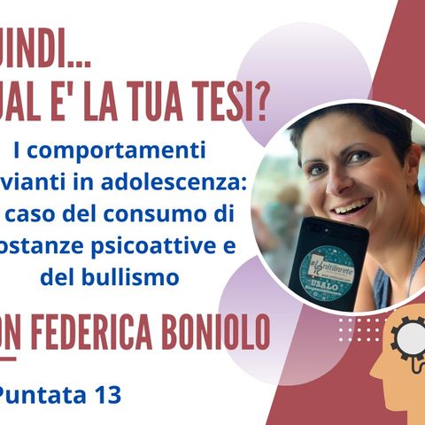 PUNTATA 13, Federica Boniolo, Psicologa e Formatrice, Presidente di UnitiInRete, Associazione di Promozione Sociale, Rovigo