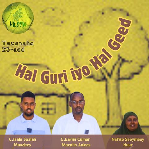 23. Hal Guri iyo Hal Geed