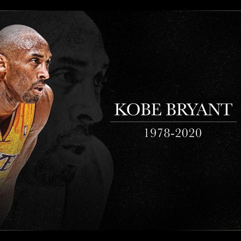 The World Mourns a Real Life Superhero- Kobe Bryant