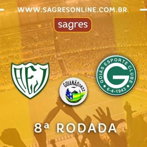 Goianão 2022 #08 -  Jataiense 0x2 Goiás com Victor Roriz