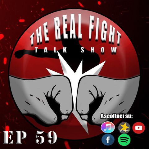 Barbera e Popcorn - Il weekend delle MMA Made in Italy - The Real FIGHT Talk Show Ep. 59