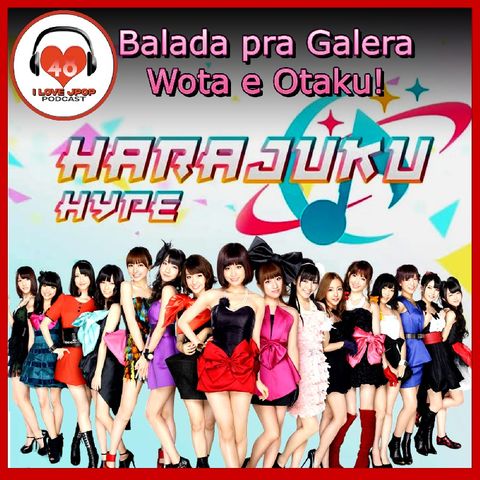 Balada para os Wotas e Otakus em SP - HARAJUKU SP.mp3