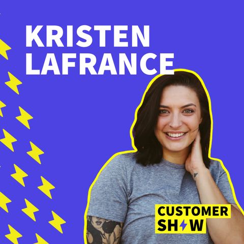 How To Adapt To New Customer Expectations with Kristen LaFrance