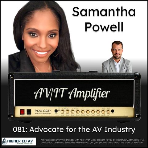 081: Advocate for the AV Industry with Samantha Powell