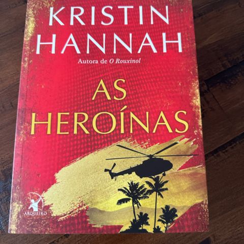 5ª leitura do livro "As Heroínas " - Kristin Hannah