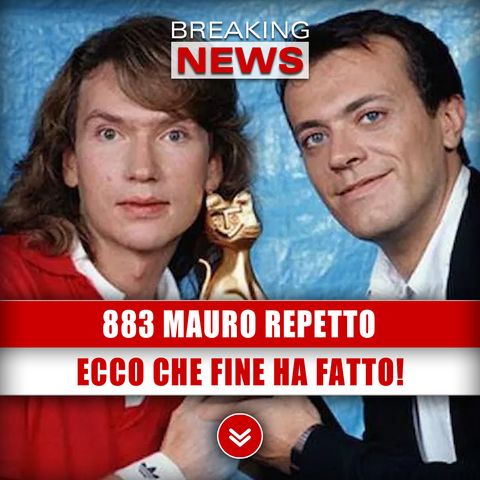 Mauro Repetto, 883: Ecco Che Fine Ha Fatto!