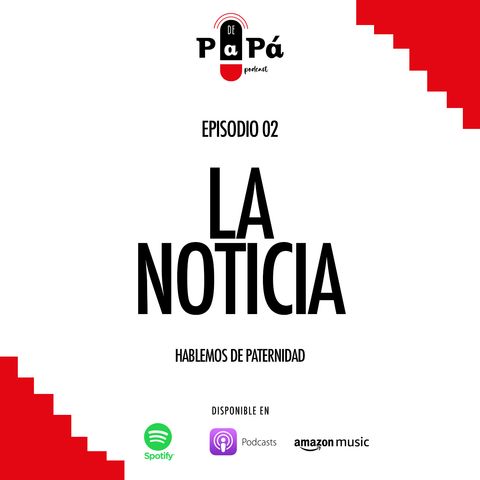 EP02 La noticia