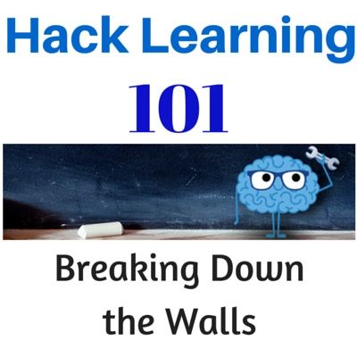 Hack Learning 101: Breaking Down the Walls