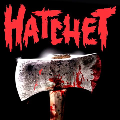 Episode 34: Hatchet
