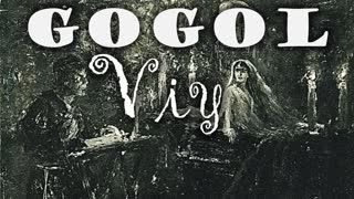 VİY  Nikolay Vasilyeviç Gogol sesli kitap tek parça