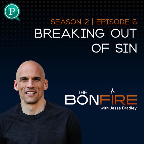 Breaking Out Of Sin