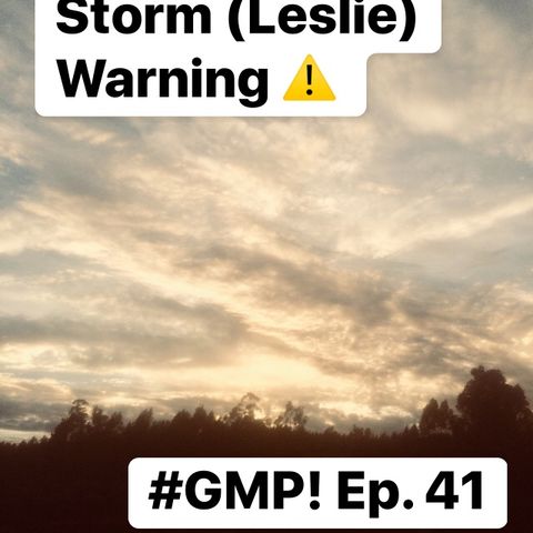 Storm ‘Leslie’ Warning - ‘The Good Morning Portugal!’ Podcast - Episode 41