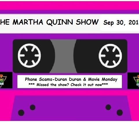 The Martha Quinn Show-Phone Scams, Duran Duran & Guess The 80's Movie