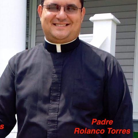 Alfa y Omega con el Padre Rolando Torres - 4 de Agosto