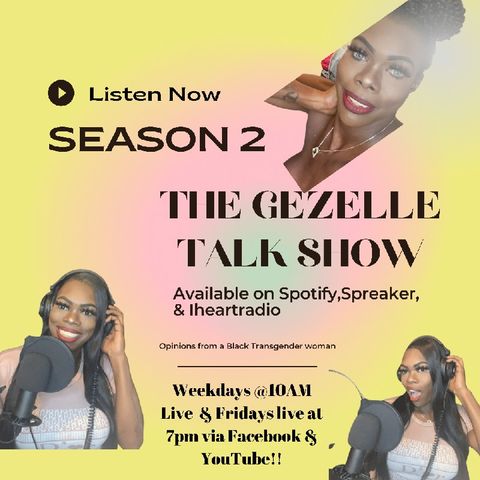 Episode 25 - The Gezelle Talk Show
