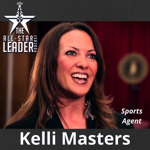 Episode 048 - Sports Agent Kelli Masters