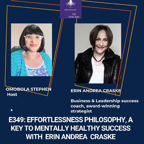 E349: Taking Steps To Effortless Living With Erin Andrea Craske