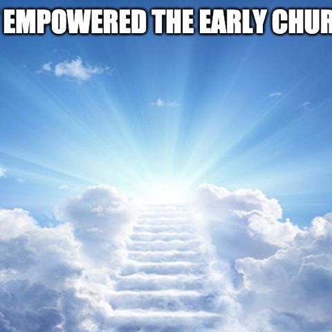 The Holy Spirit Empowered The Early Church Part 6 of 10