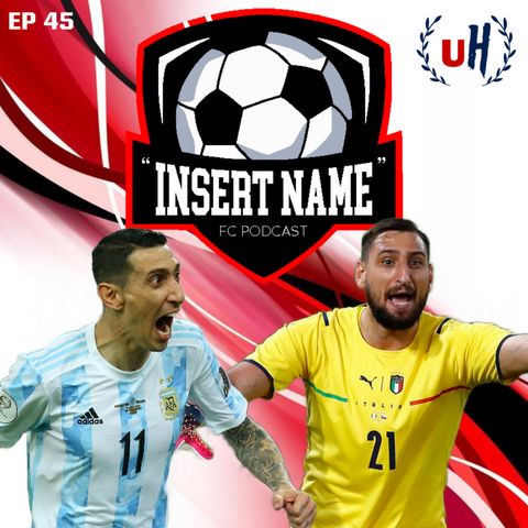 Episode 45: Messi Haters Can Suck It