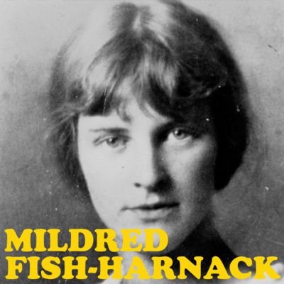 E63: Mildred Fish-Harnack, part 1
