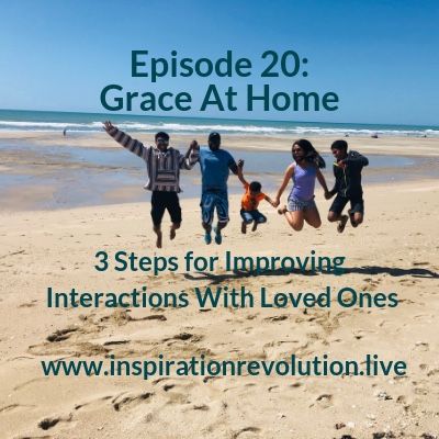 Episode 20 - Grace at Home