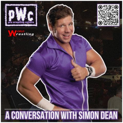 Pro Wrestling Culture #428 - A conversation with Simon Dean