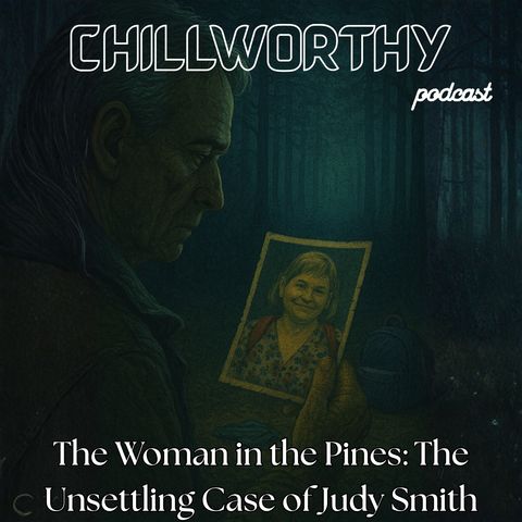 The Woman in the Pines: The Unsettling Case of Judy Smith
