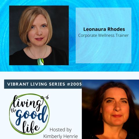 LTGL2005-Vibrant Living Series - Leonaura Rhodes - Navigating Wellness Options