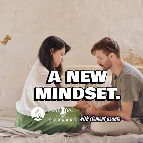 A NEW MINDSET.