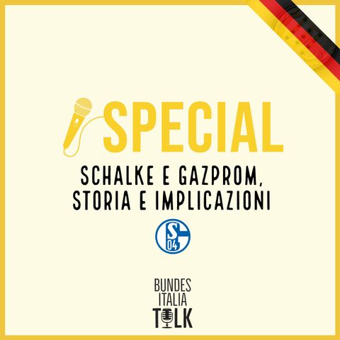Special | Schalke e Gazprom,  storia e implicazioni