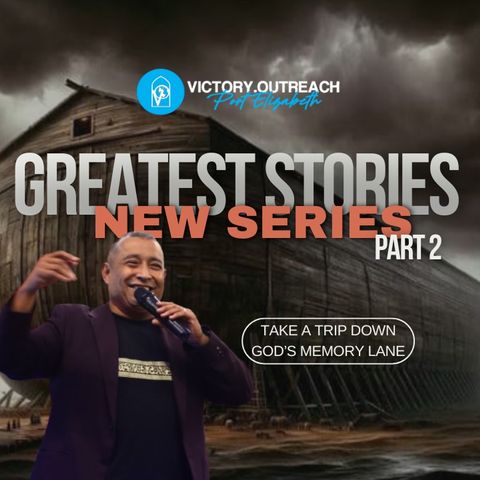 Greatest Stories Series pt. 2: Trip Down God's Memory Lane with Pastor Cesar Portillo