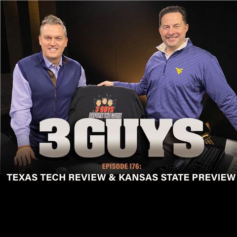 Texas Tech Review and Kansas State Preview with Tony Caridi and Brad Howe