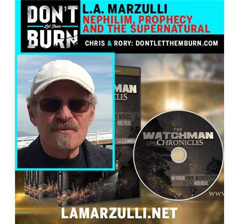 L.A. Marzulli - Nephilim, Prophecy and the Supernatural
