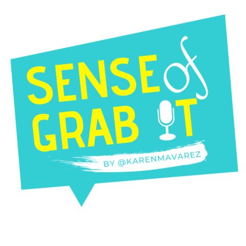 Welcome to Sense of Grab it Podcast.