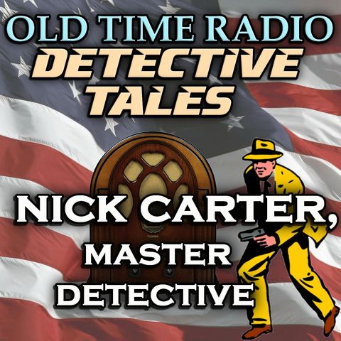 An Angle on Murder - Nick Carter, Master Detective | 10/25/1943 (Ep029)