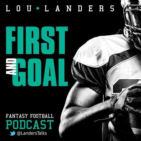 First and Goal Podcast: NFL DFS Week 1 - Single Entry and Cash Games