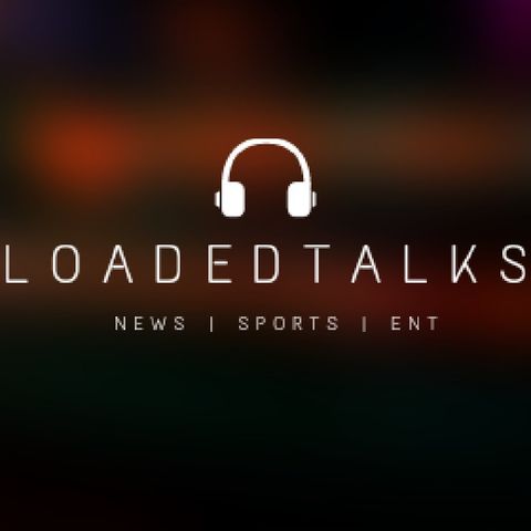 The Loadedtalks Station Podcast (THE INTRO)