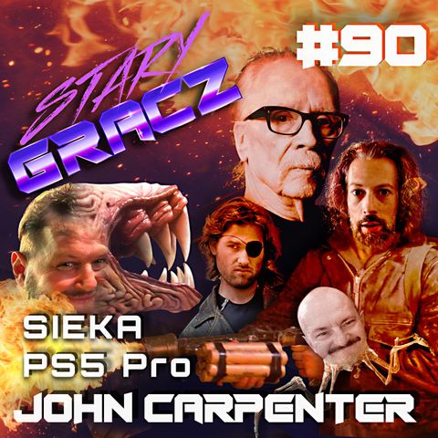 #90 Sieka, PS5 Pro, John Carpenter