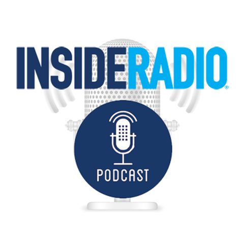 Inside Radio Podcast Featuring Charlie Sislen, partner at Research Director